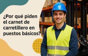 Por qué cada vez más empresas exigen el “carnet” de carretillero incluso para puestos auxiliares